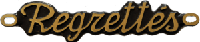Bronze - Regrettés