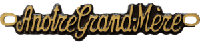 Bronze - A notre grand mère