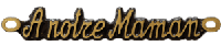 Bronze - A notre maman